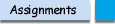 Assignments